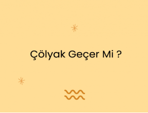 Çölyak Geçer Mi ?