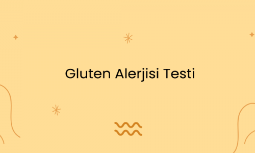 Gluten Alerjisi Testi