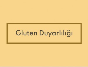 Gluten Duyarlılığı