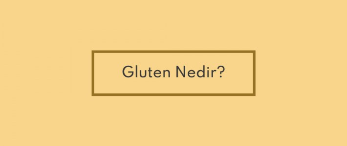 Gluten Nedir?