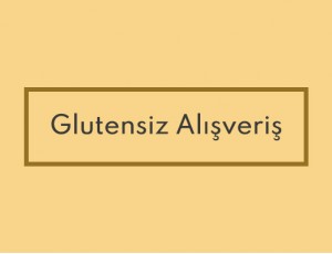 Glutensiz Alışveriş