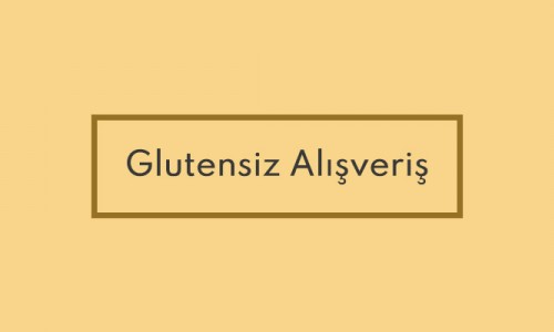 Glutensiz Alışveriş