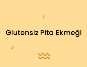 Glutensiz Pita Ekmeği