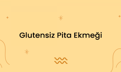 Glutensiz Pita Ekmeği