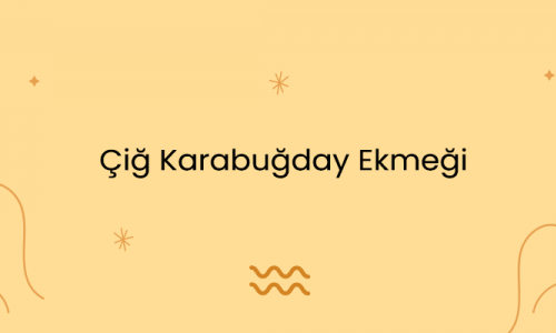 Çiğ Karabuğday Ekmeği