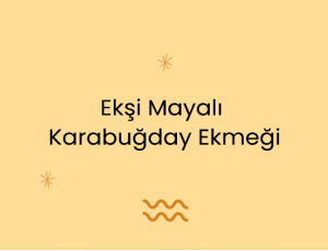 Ekşi Mayalı Karabuğday Ekmeği