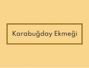 Karabuğday Ekmeği