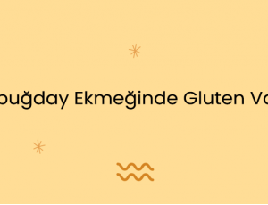 Karabuğday Ekmeğinde Gluten Var Mı