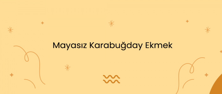 Mayasız Karabuğday Ekmek