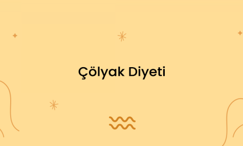 Çölyak Diyeti