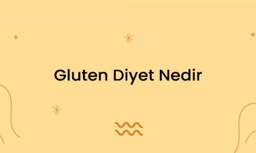 Gluten Diyet Nedir