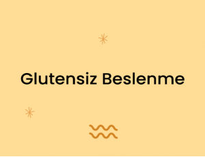 Glutensiz Beslenme