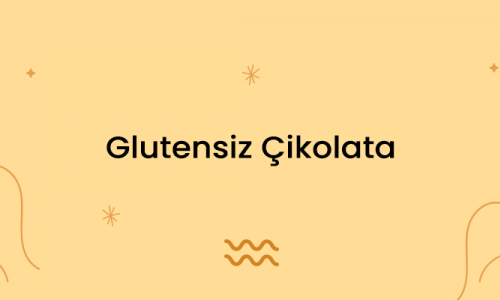 Glutensiz Çikolata