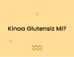 Kinoa Glutensiz Mi?