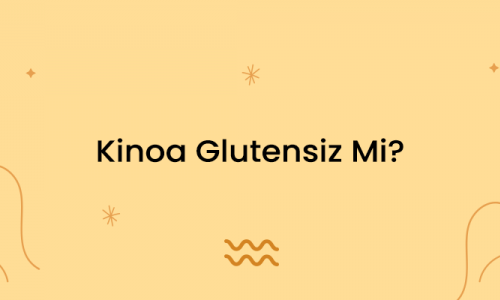 Kinoa Glutensiz Mi?