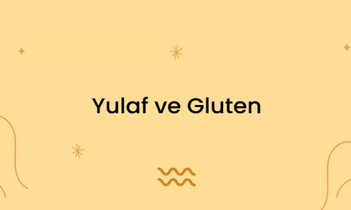 Yulaf ve Gluten